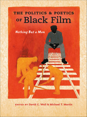 cover image of The Politics & Poetics of Black Film